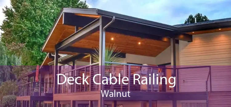 Deck Cable Railing Walnut